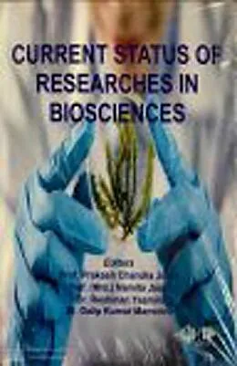 E-Book (epub) Current Status Of Researches In Biosciences von Namita Joshi, Reshman Yasmin, Dalip Kumar Mansotra