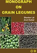 E-Book (epub) Monograph on Grain legumes von Arun Kumar, Shanker Lal
