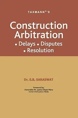 E-Book (epub) Construction Arbitration von S. B. Saraswat
