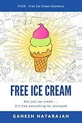 E-Book (epub) Free Ice Cream von Ganesh Natarajan