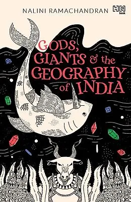 E-Book (epub) Gods, Giants and the Geography of India von Nalini Ramachandran