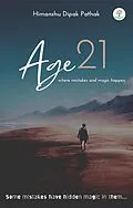 E-Book (epub) Age 21 (Motivational, #1) von Himanshu Dipak Pathak