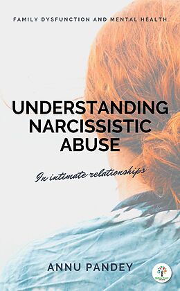 eBook (epub) Understanding Narcissistic Abuse de Annu Pandey