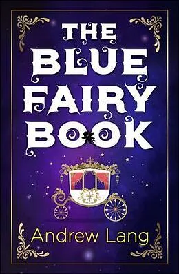 E-Book (epub) The Blue Fairy Book von Andrew Lang, General Press