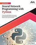 ePUB Ultimate Neural Network Programming with Python von Vishal Rajput