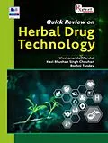E-Book (epub) Quick Review on Herbal Drug Technology von Vivekananda Mandal, Singh Kavi Bhushan Chouhan, Roshni Tandey