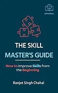 E-Book (epub) The Skill Master's Guide von Ranjot Singh Chahal