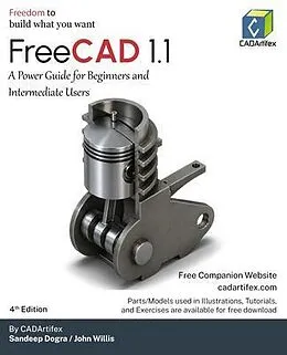 E-Book (epub) FreeCAD 1.1 von Cadartifex, John Willis, Sandeep Dogra