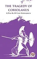 E-Book (epub) The Tragedy Of Coriolanus von William Shakespeare