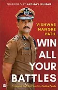 E-Book (epub) Win All Your Battles von Vishwas Nangre Patil