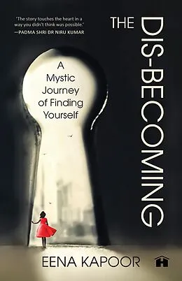 E-Book (epub) The Dis-becoming von Eena Kapoor