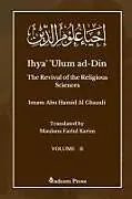 Kartonierter Einband (Kt) Ihya' 'Ulum ad-Din - The Revival of the Religious Sciences - Vol 2 von Imam Ghazali