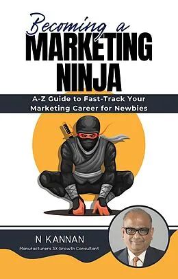 E-Book (epub) Becoming a Marketing Ninza von N. Kannan