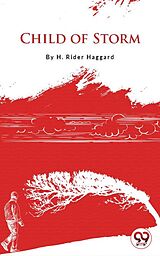 eBook (epub) Child Of Storm de H. Rider Haggard