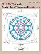 Couverture cartonnée Sri Yantra with Golden Ratio Triangle and Inscriptions de Ashwini Kumar Aggarwal