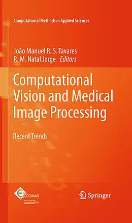 E-Book (pdf) Computational Vision and Medical Image Processing von João Manuel R. S. Tavares, R. M. Natal Jorge