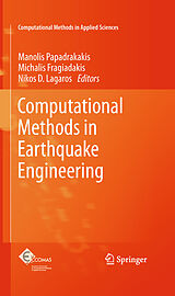E-Book (pdf) Computational Methods in Earthquake Engineering von Nikos Lagaros, Michalis Fragiadakis, Manolis Papadrakakis