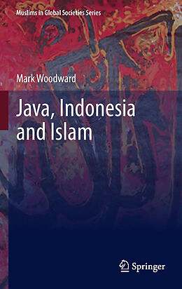 eBook (pdf) Java, Indonesia and Islam de Mark Woodward