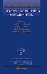 E-Book (pdf) Navigating Time and Space in Population Studies von Emily R Merchant, Glenn D Deane, Myron P Gutmann