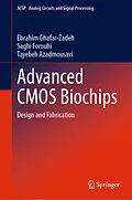E-Book (pdf) Advanced CMOS Biochips von Ebrahim Ghafar-Zadeh, Saghi Forouhi, Tayebeh Azadmousavi