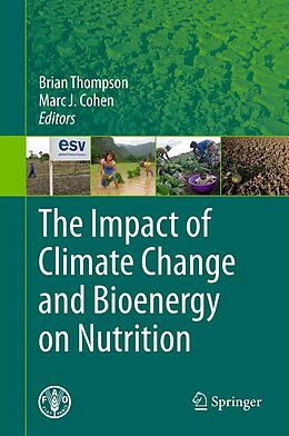 eBook (pdf) The Impact of Climate Change and Bioenergy on Nutrition de 