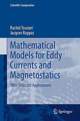 eBook (pdf) Mathematical Models for Eddy Currents and Magnetostatics de Rachid Touzani, Jacques Rappaz