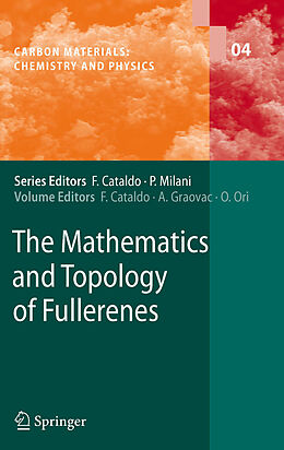 eBook (pdf) The Mathematics and Topology of Fullerenes de Franco Cataldo, Ante Graovac, Ottorino Ori