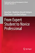 E-Book (pdf) From Expert Student to Novice Professional von Anna Reid, Madeleine Abrandt Dahlgren, Lars Owe Dahlgren