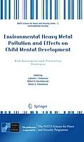 E-Book (pdf) Environmental Heavy Metal Pollution and Effects on Child Mental Development von 