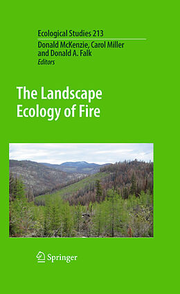 eBook (pdf) The Landscape Ecology of Fire de Donald A. Falk, Carol S. Miller, Donald McKenzie