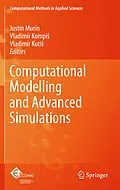 E-Book (pdf) Computational Modelling and Advanced Simulations von Vladimír Kuti, Vladimír Kompi, Justín Murín
