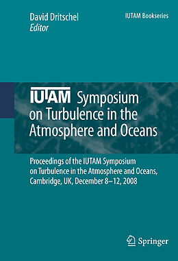 Livre Relié IUTAM Symposium on Turbulence in the Atmosphere and Oceans de 