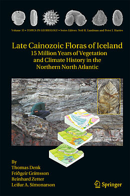 Fester Einband Late Cainozoic Floras of Iceland von Thomas Denk, Leifur A. Símonarson, Reinhard Zetter