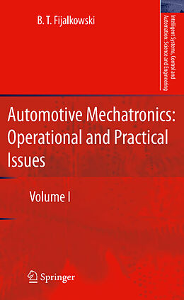 E-Book (pdf) Automotive Mechatronics: Operational and Practical Issues von B. T. Fijalkowski