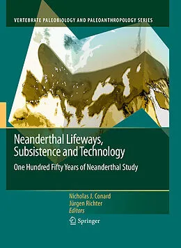 E-Book (pdf) Neanderthal Lifeways, Subsistence and Technology von Nicholas J. Conard, Jürgen Richter
