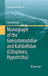 E-Book (pdf) Monograph of the Gonostomatidae and Kahliellidae (Ciliophora, Hypotricha) von Helmut Berger