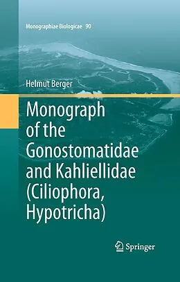 E-Book (pdf) Monograph of the Gonostomatidae and Kahliellidae (Ciliophora, Hypotricha) von Helmut Berger