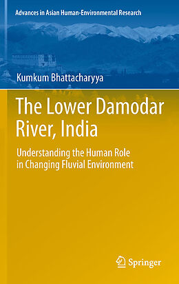 E-Book (pdf) The Lower Damodar River, India von Kumkum Bhattacharyya