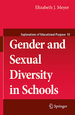 Kartonierter Einband Gender and Sexual Diversity in Schools von Elizabeth J. Meyer