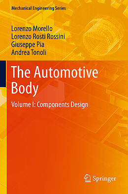 Fester Einband The Automotive Body von L. Morello, Lorenzo Rosti Rossini, Giuseppe Pia