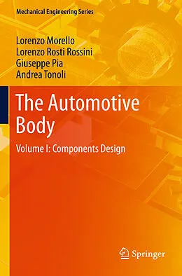 E-Book (pdf) The Automotive Body von L. Morello, Lorenzo Rosti Rossini, Giuseppe Pia