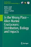 E-Book (pdf) In the Wrong Place - Alien Marine Crustaceans: Distribution, Biology and Impacts von 