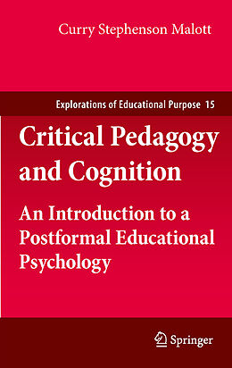 E-Book (pdf) Critical Pedagogy and Cognition von Curry Stephenson Malott
