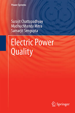 E-Book (pdf) Electric Power Quality von Surajit Chattopadhyay, Madhuchhanda Mitra, Samarjit Sengupta