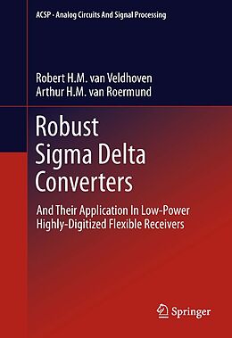 eBook (pdf) Robust Sigma Delta Converters de Robert H. M. van Veldhoven, Arthur H. M. Van Roermund