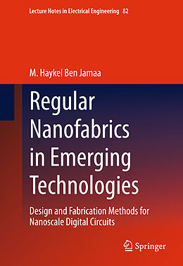 Livre Relié Regular Nanofabrics in Emerging Technologies de M. Haykel Ben Jamaa