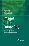 E-Book (pdf) Images of the Future City von Mattias Höjer, Anders Gullberg, Ronny Pettersson