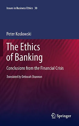 E-Book (pdf) The Ethics of Banking von Peter Koslowski