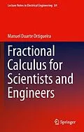 E-Book (pdf) Fractional Calculus for Scientists and Engineers von Manuel Duarte Ortigueira