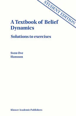 E-Book (pdf) A Textbook of Belief Dynamics von Sven Ove Hansson